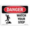Signmission OSHA Danger Sign, Watch Your Step, 18in X 12in Decal, 18" W, 12" H, Landscape, OS-DS-D-1218-L-1604 OS-DS-D-1218-L-1604 - alternate 1